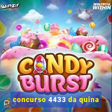 concurso 4433 da quina